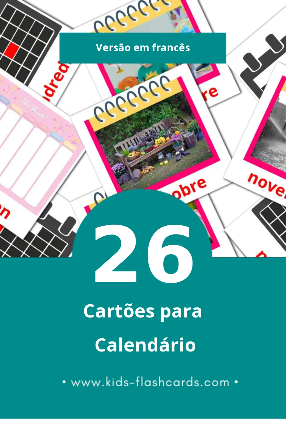 Flashcards de Calendrier Visuais para Toddlers (26 cartões em Francês)