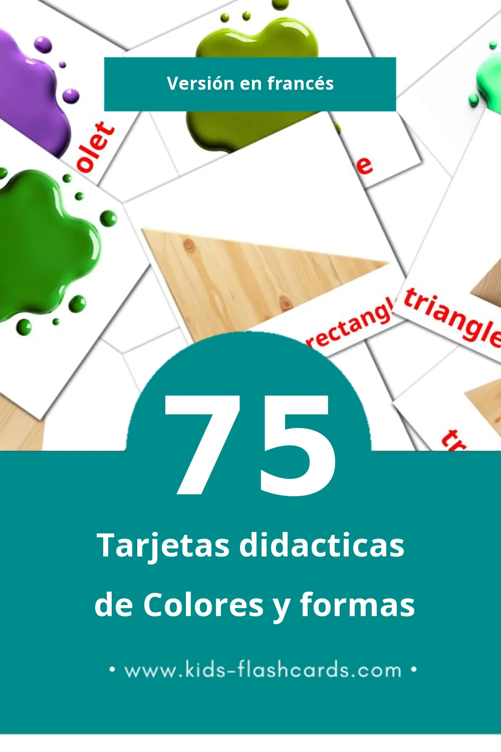 Tarjetas visuales de Les Formes et Les Couleurs para niños pequeños (75 tarjetas en Francés)