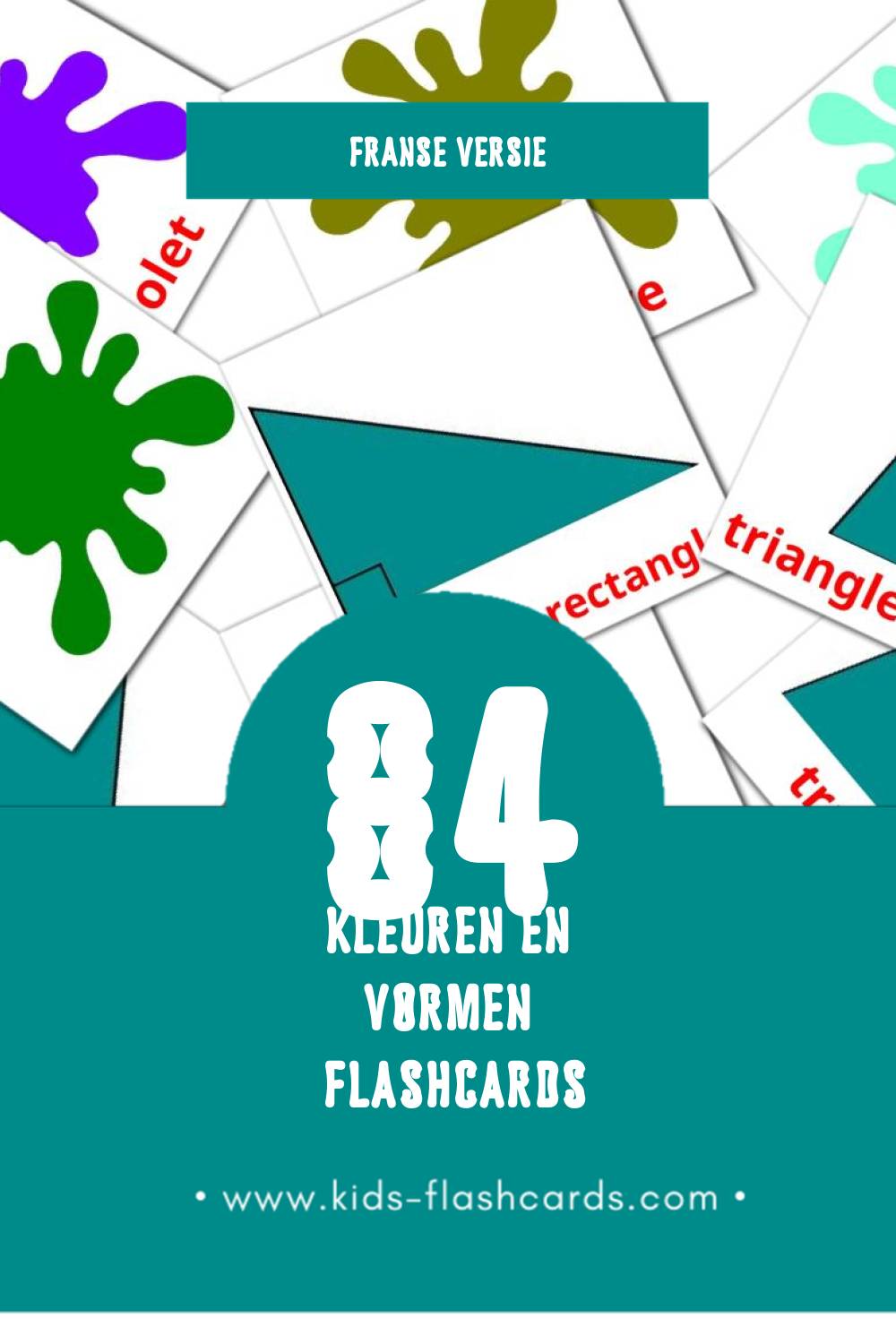 Visuele Les Formes et Les Couleurs Flashcards voor Kleuters (84 kaarten in het Frans)