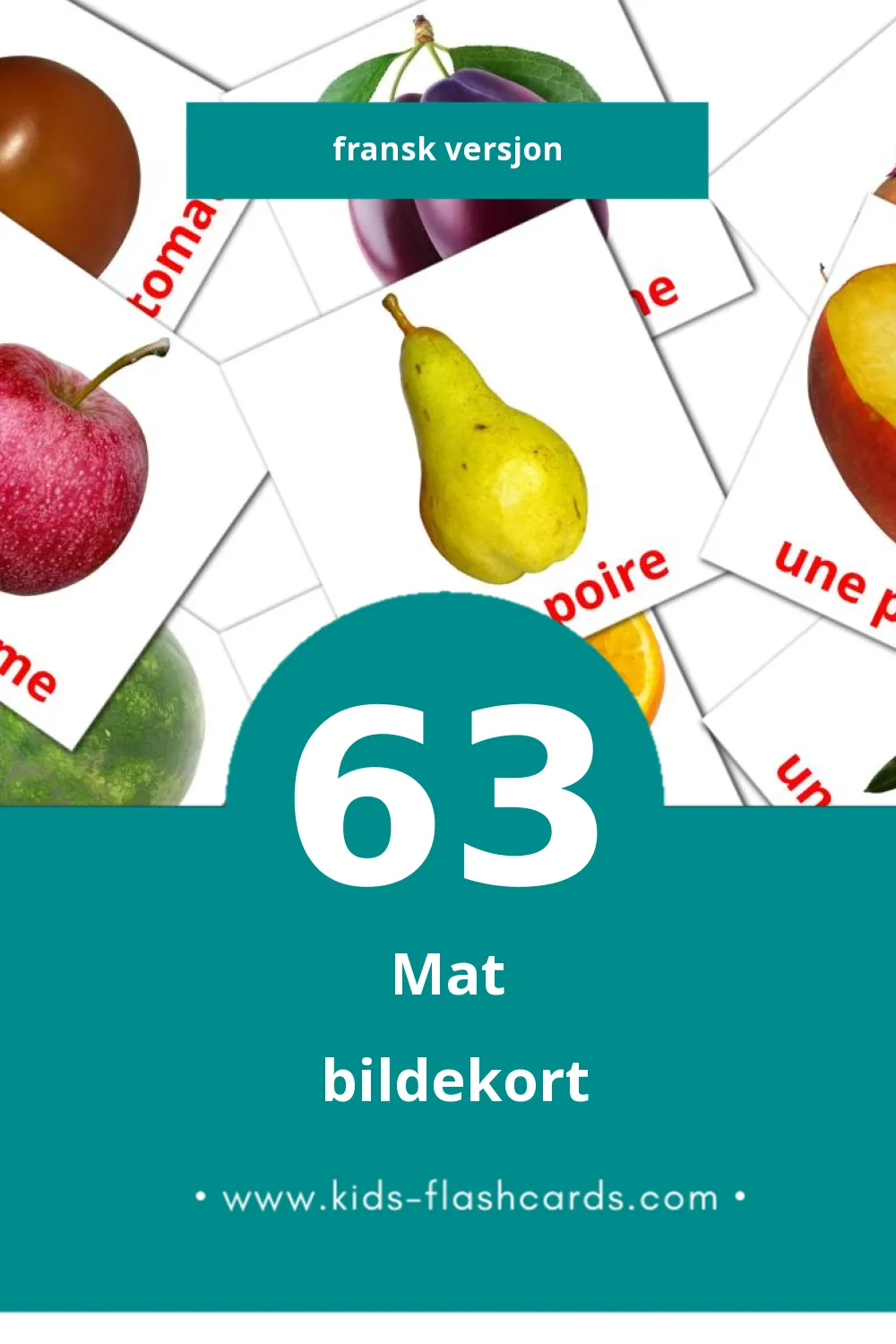 Visuelle Nourriture bildekort for småbarn (63 kort på Fransk)