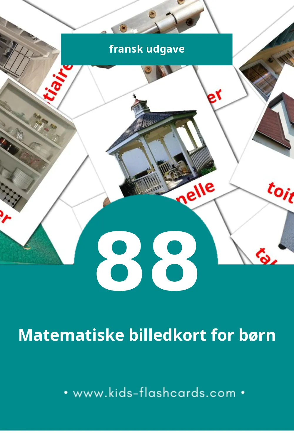 Visuelle billedkort for børn om Maison til småbørn (88 kort på Fransk)