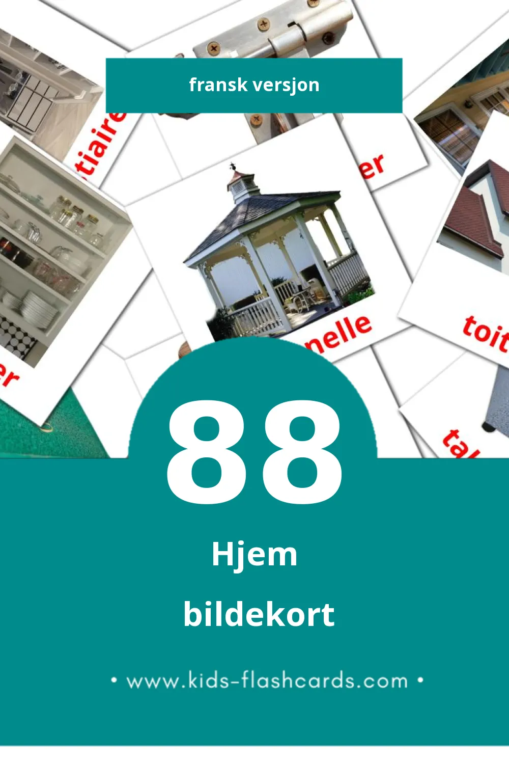 Visuelle Maison bildekort for småbarn (88 kort på Fransk)