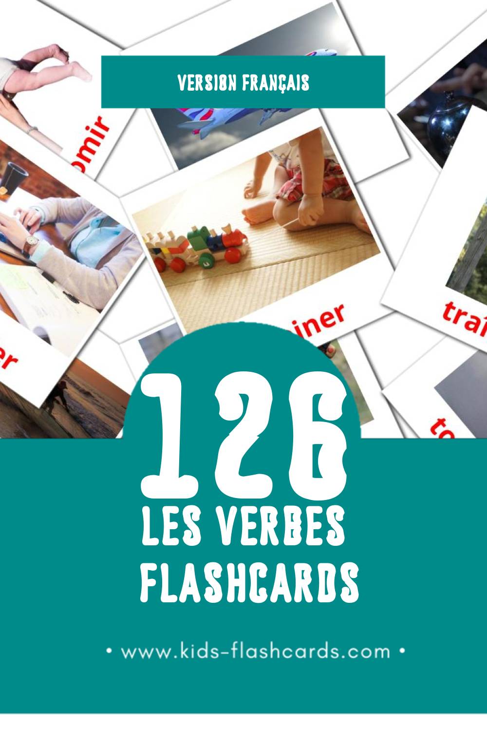 Flashcards Visual Les Verbes pour les tout-petits (133 cartes en Français)