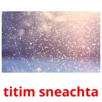 titim sneachta picture flashcards