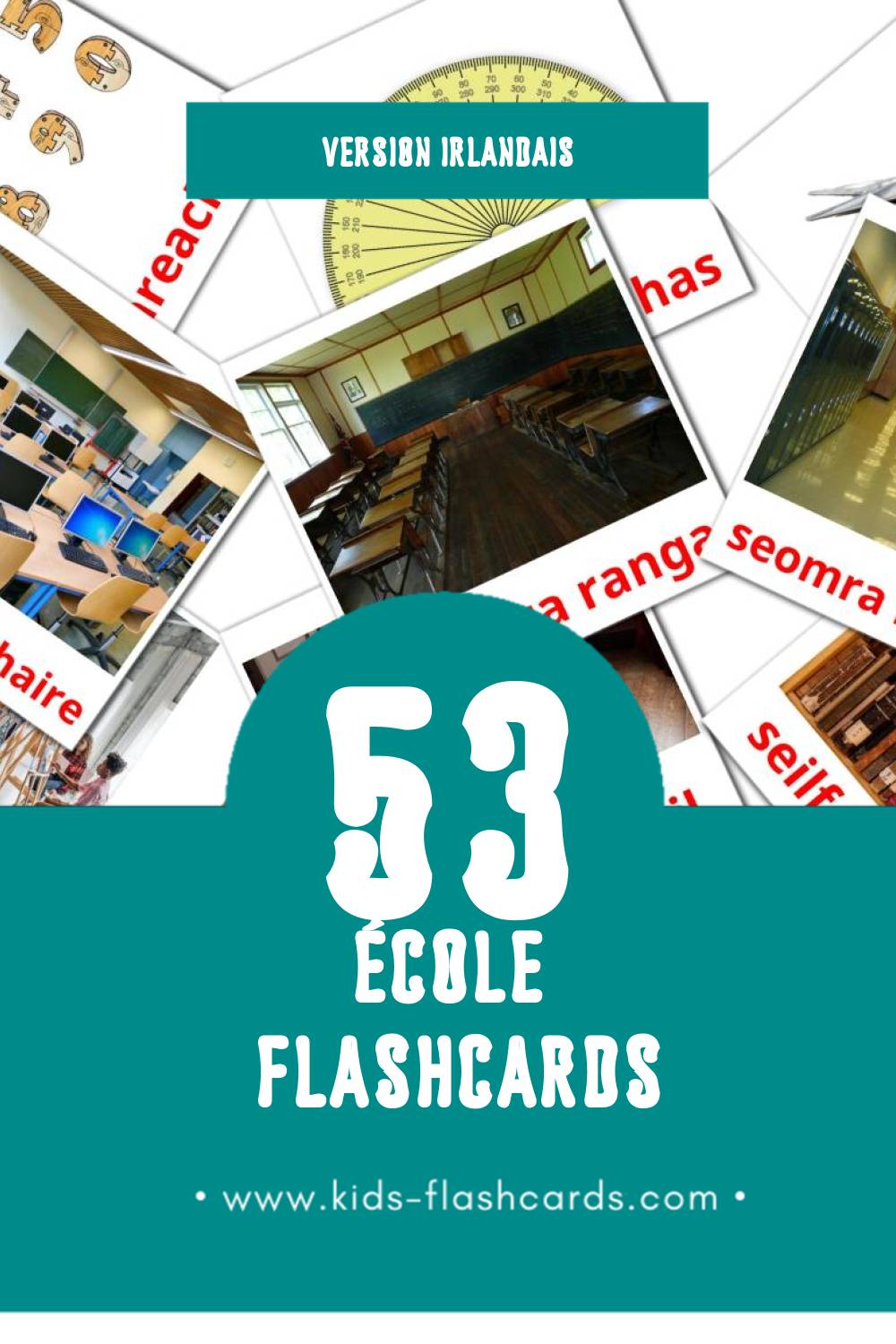 Flashcards Visual Ar Scoil pour les tout-petits (53 cartes en Irlandais)