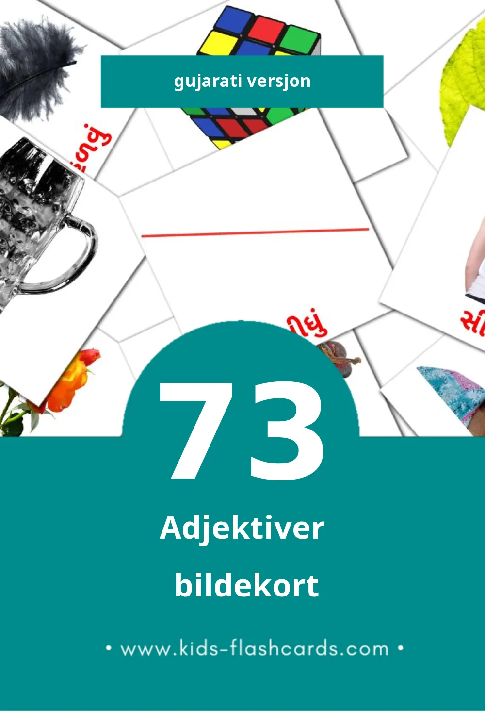 Visuelle AGGETTIVI bildekort for småbarn (73 kort på Gujarati)