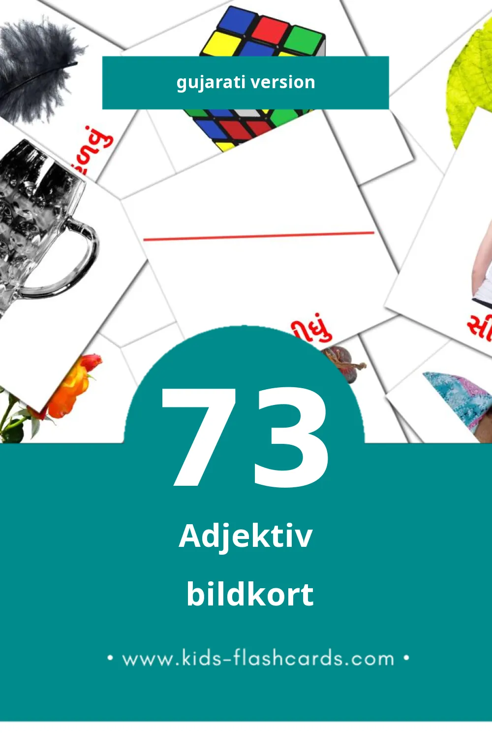 Visuella AGGETTIVI för småbarn (73 bildkort för barn på Gujarati)