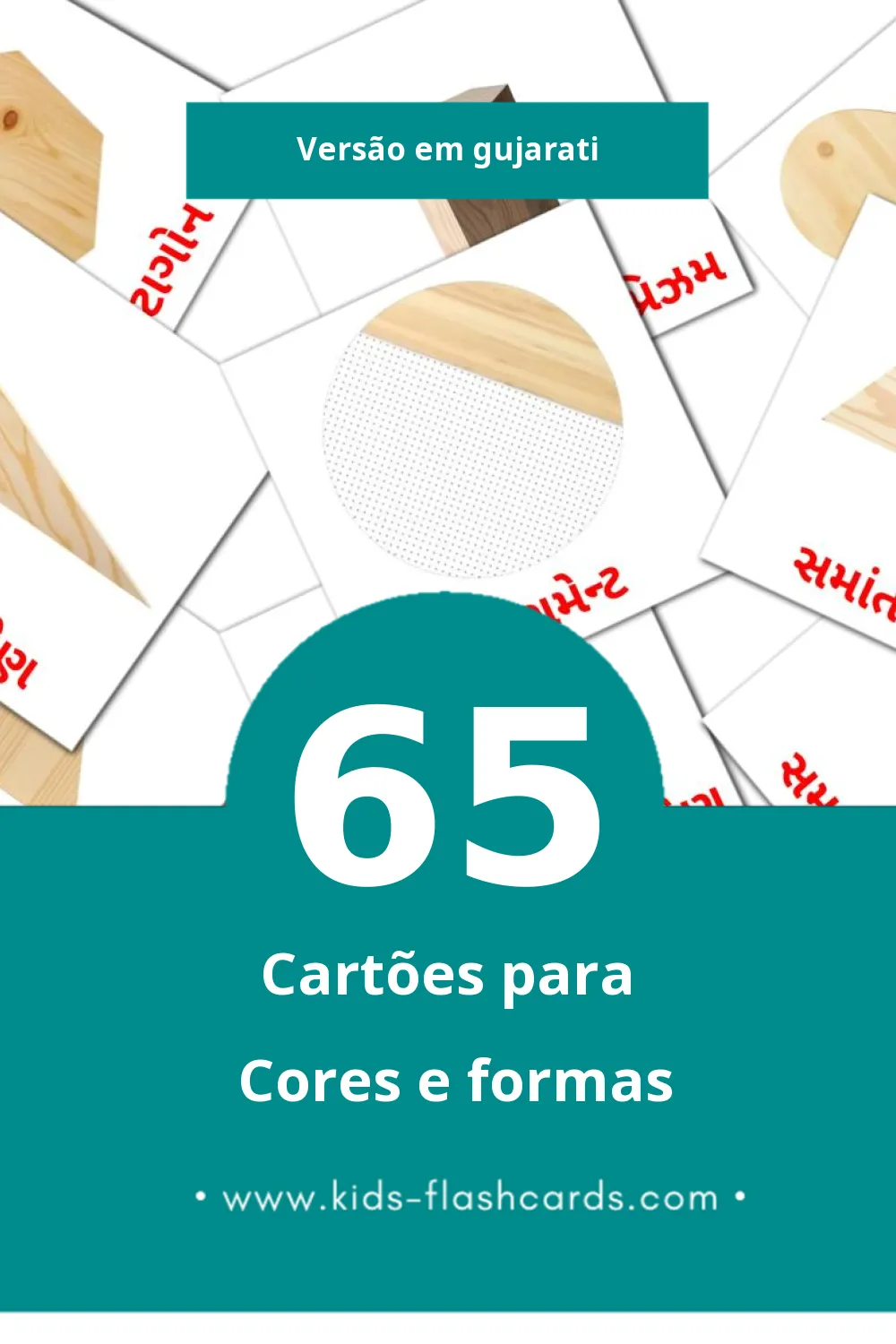 Flashcards de રંગો અને આકાર Visuais para Toddlers (65 cartões em Gujarati)