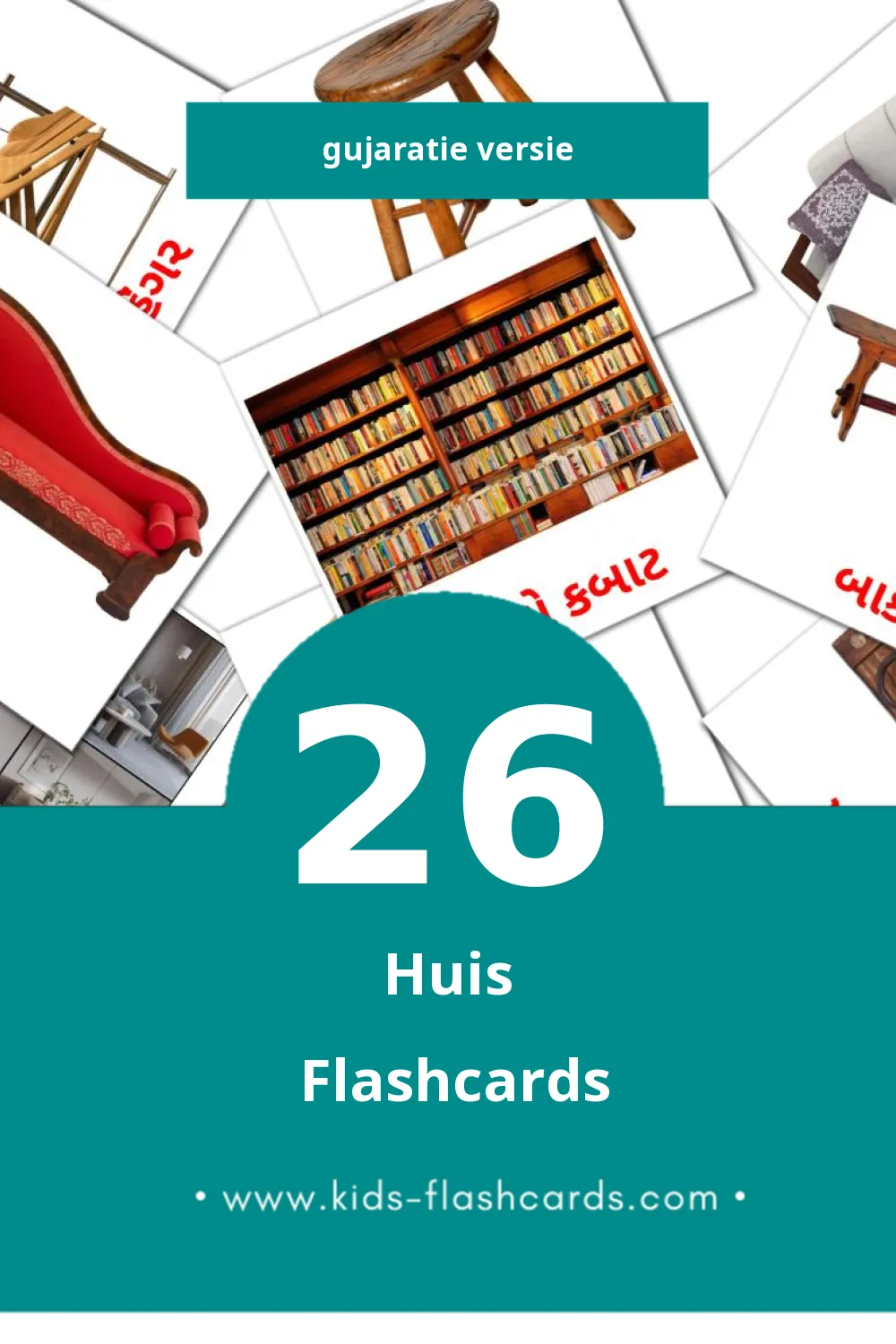 Visuele ઘર  Flashcards voor Kleuters (26 kaarten in het Gujarati)