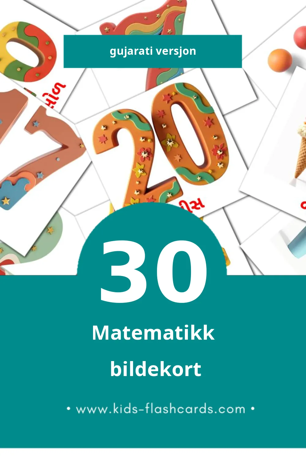 Visuelle ગણિત bildekort for småbarn (30 kort på Gujarati)