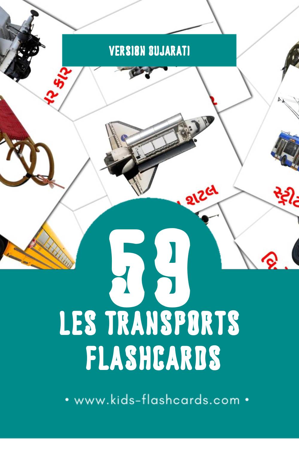 Flashcards Visual પરિવહન pour les tout-petits (59 cartes en Gujarati)