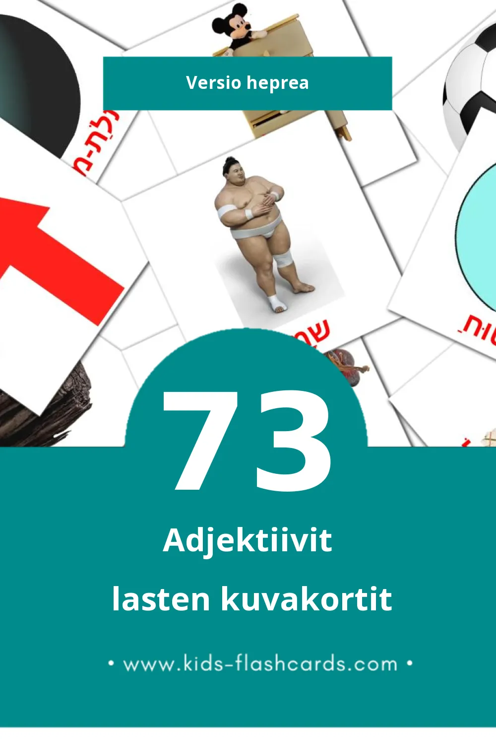 שֵם תוֹאַר lasten kuvakortit pikkulapsille (73 korttia Hepreaksi)