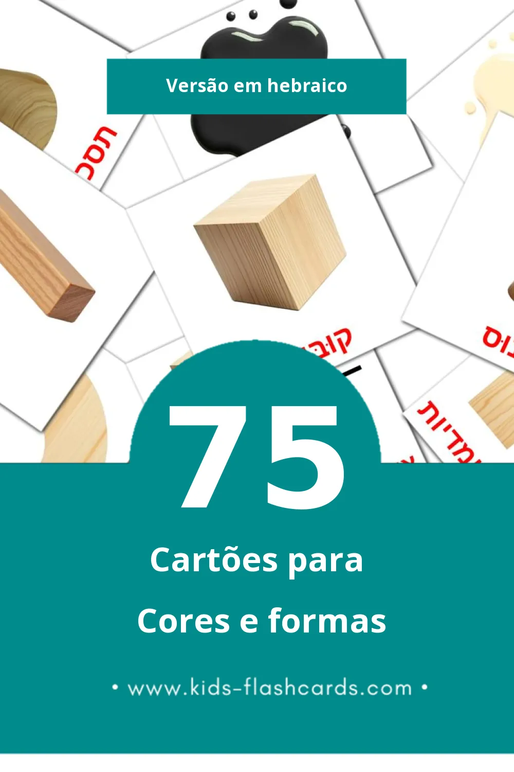 Flashcards de צבעים וצורות Visuais para Toddlers (75 cartões em Hebraico)