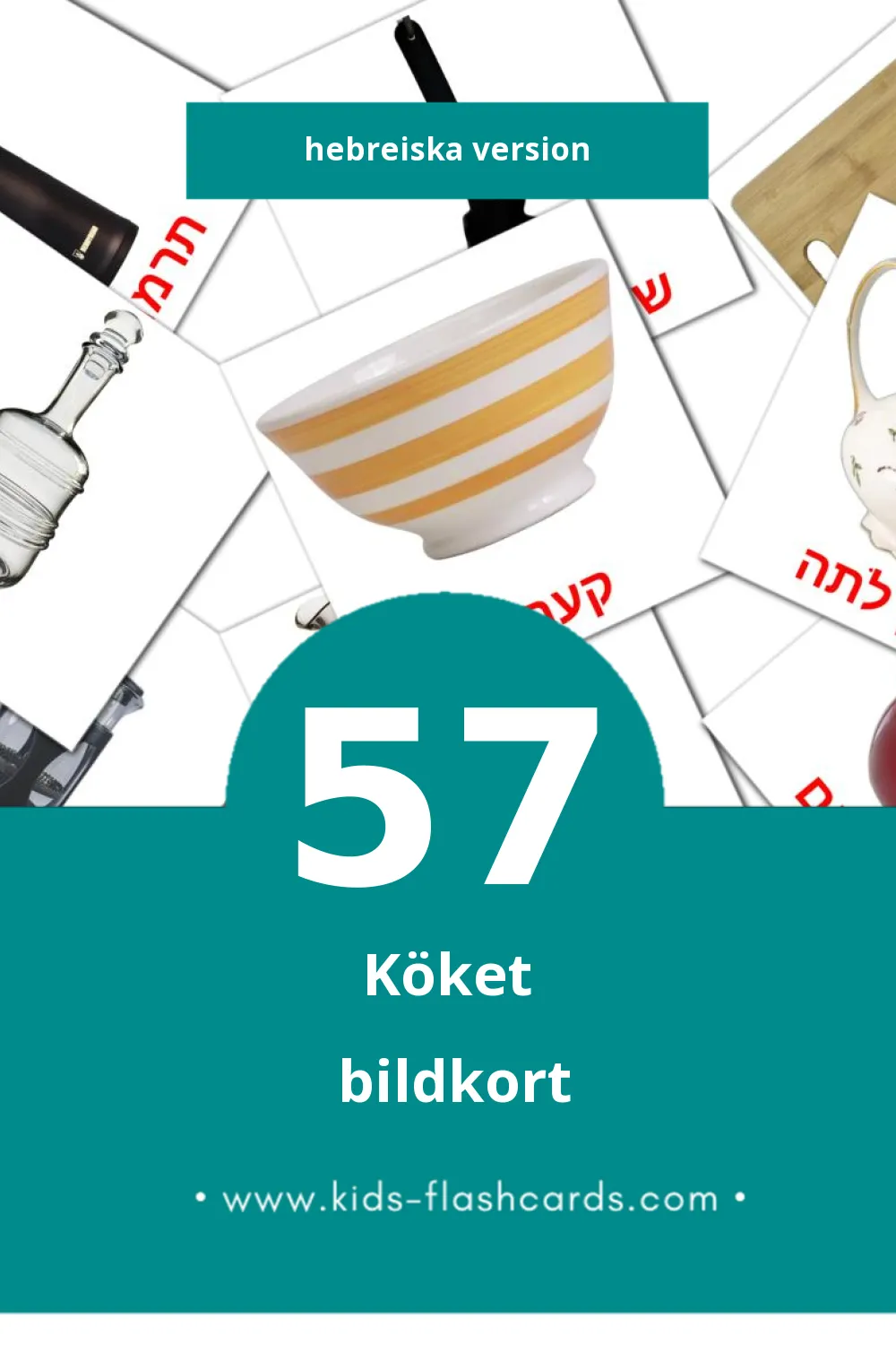 Visuella מִטְבָּח för småbarn (57 bildkort för barn på Hebreiska)