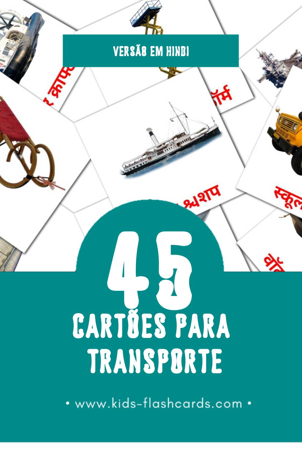 Flashcards de परिवहन  Visuais para Toddlers (45 cartões em Hindi)