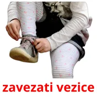 zavezati vezice карточки энциклопедических знаний