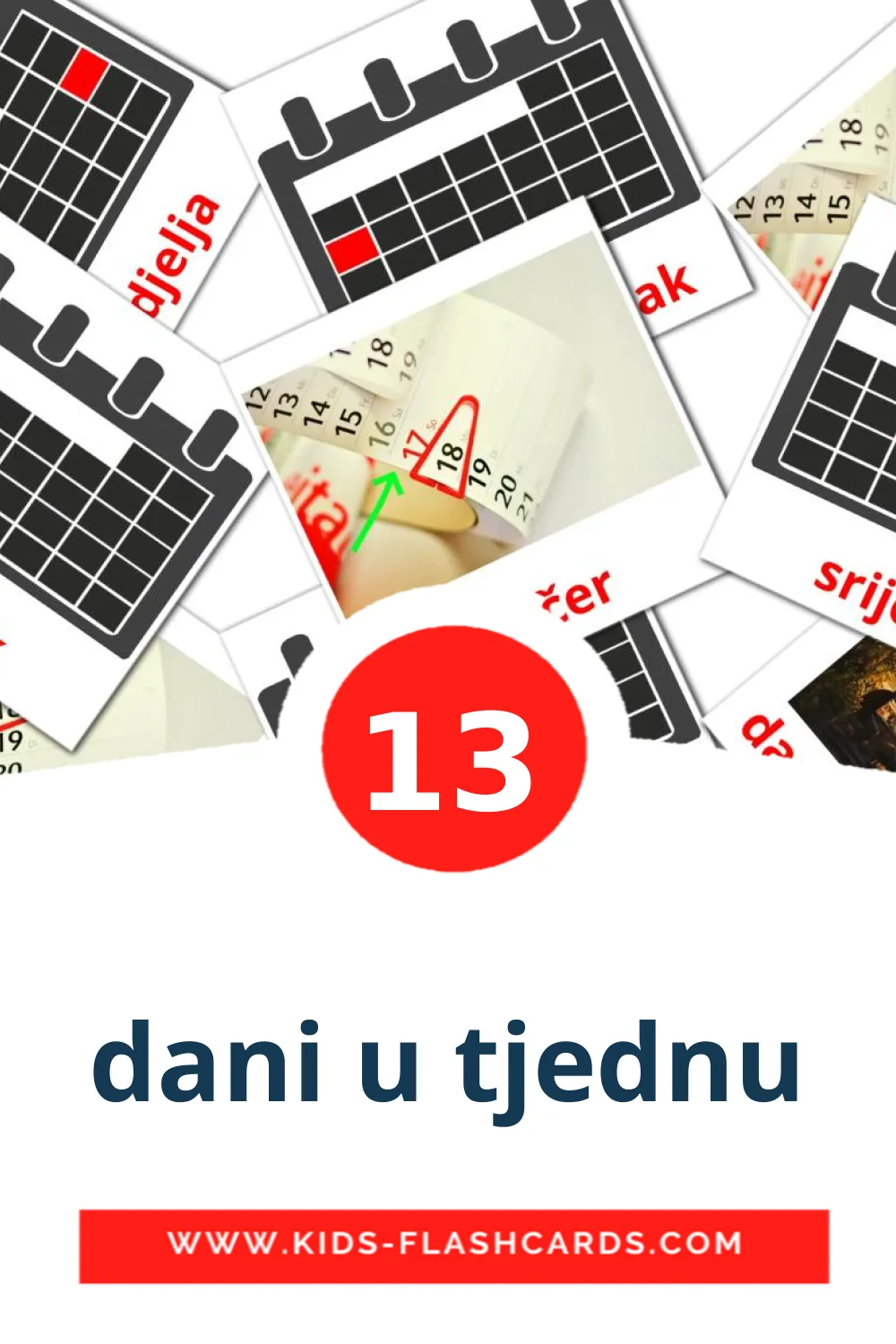 13 dani u tjednu Picture Cards for Kindergarden in croatian