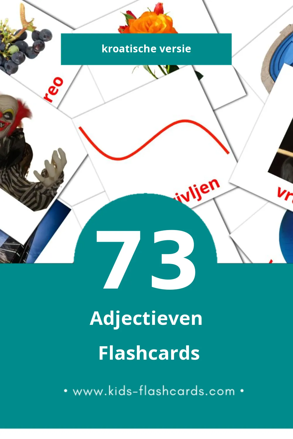 Visuele Pridjevi Flashcards voor Kleuters (73 kaarten in het Kroatisch)