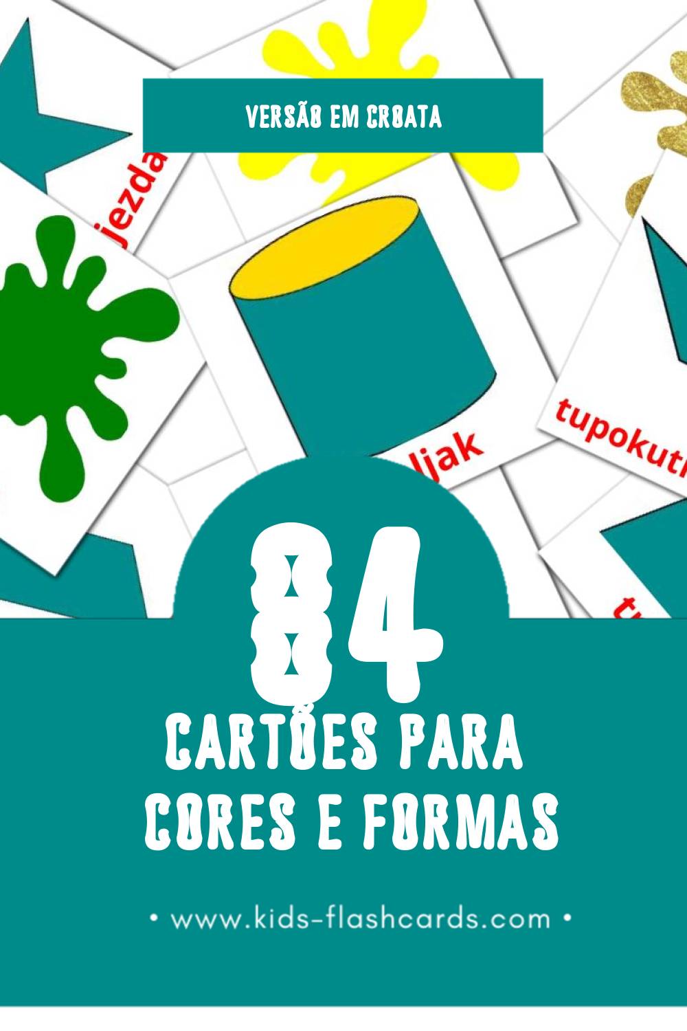 Flashcards de Boje i oblici Visuais para Toddlers (84 cartões em Croata)