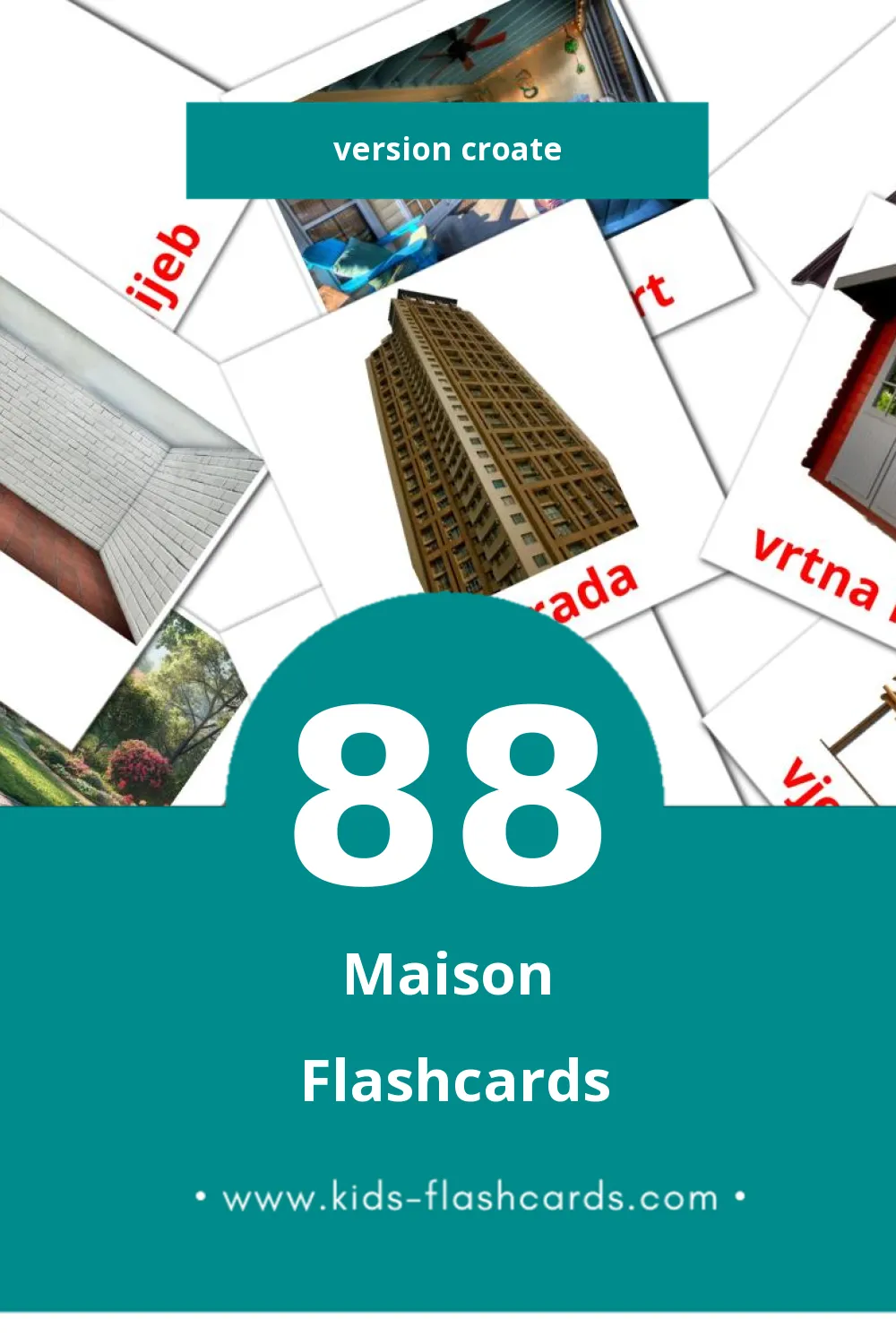 Flashcards Visual Kuća pour les tout-petits (88 cartes en Croate)