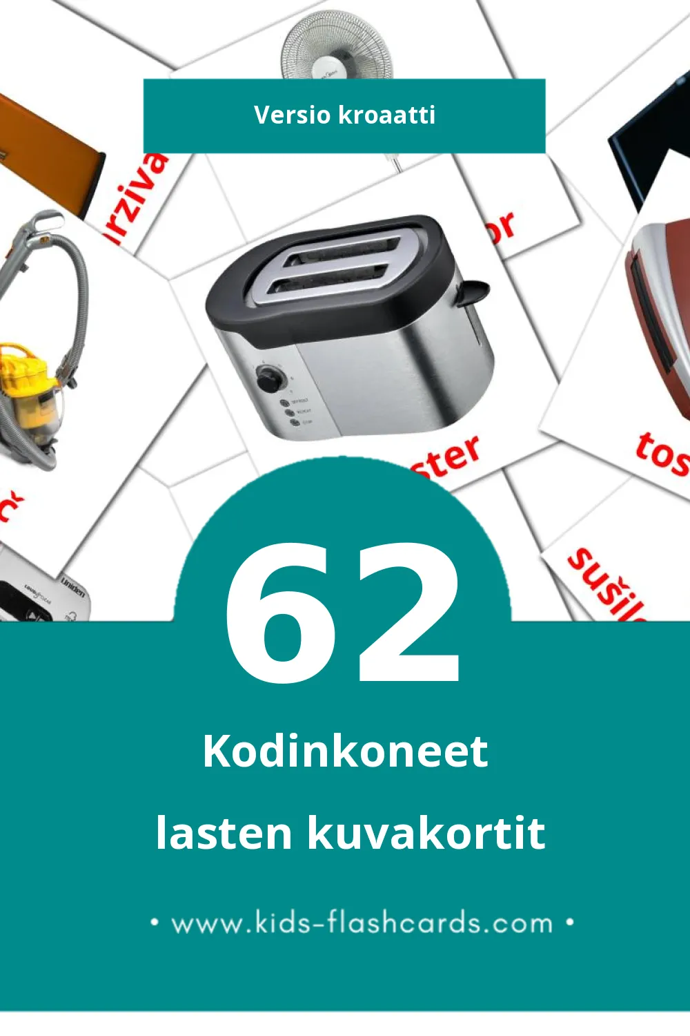 Kućni aparati lasten kuvakortit pikkulapsille (62 korttia Kroaattiksi)