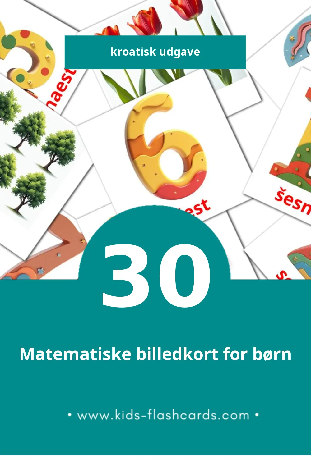 Visuelle billedkort for børn om Matematika til småbørn (30 kort på Kroatisk)