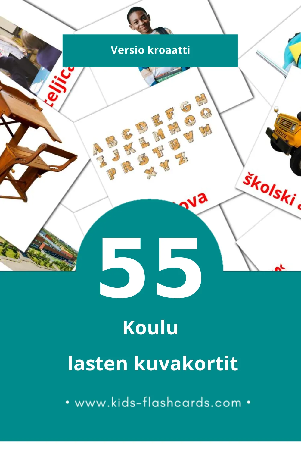 škola lasten kuvakortit pikkulapsille (55 korttia Kroaattiksi)