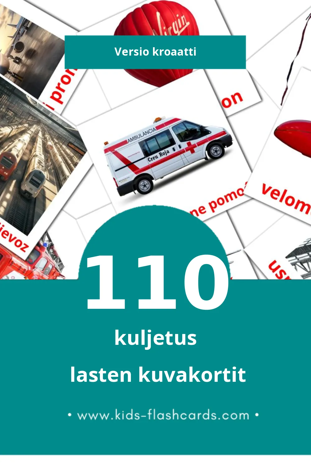 Prijevoz lasten kuvakortit pikkulapsille (110 korttia Kroaattiksi)