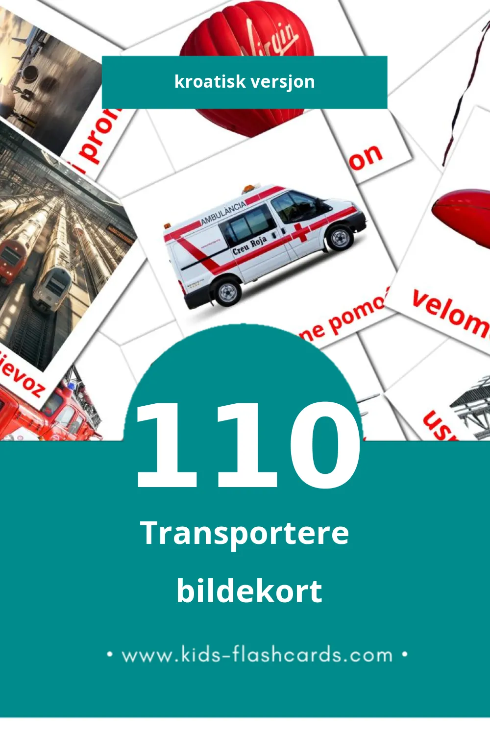 Visuelle Prijevoz bildekort for småbarn (110 kort på Kroatisk)