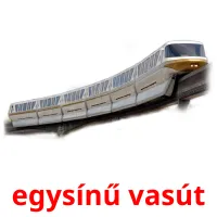 egysínű vasút Bildkarteikarten