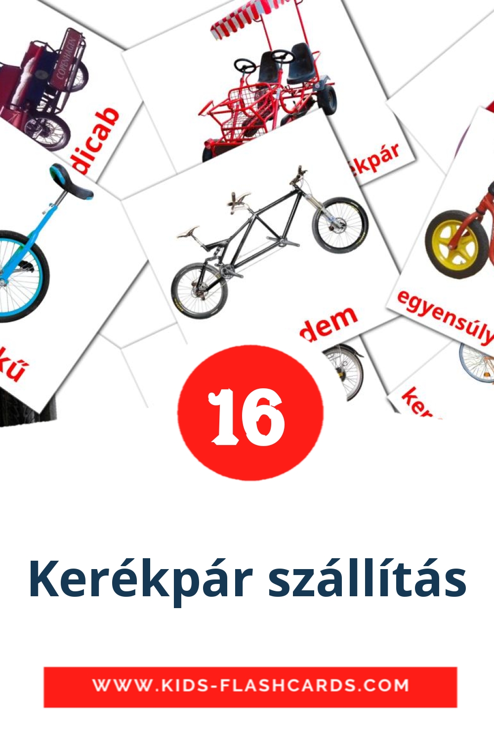 16 cartes illustrées de Kerékpár szállítás pour la maternelle en hongrois
