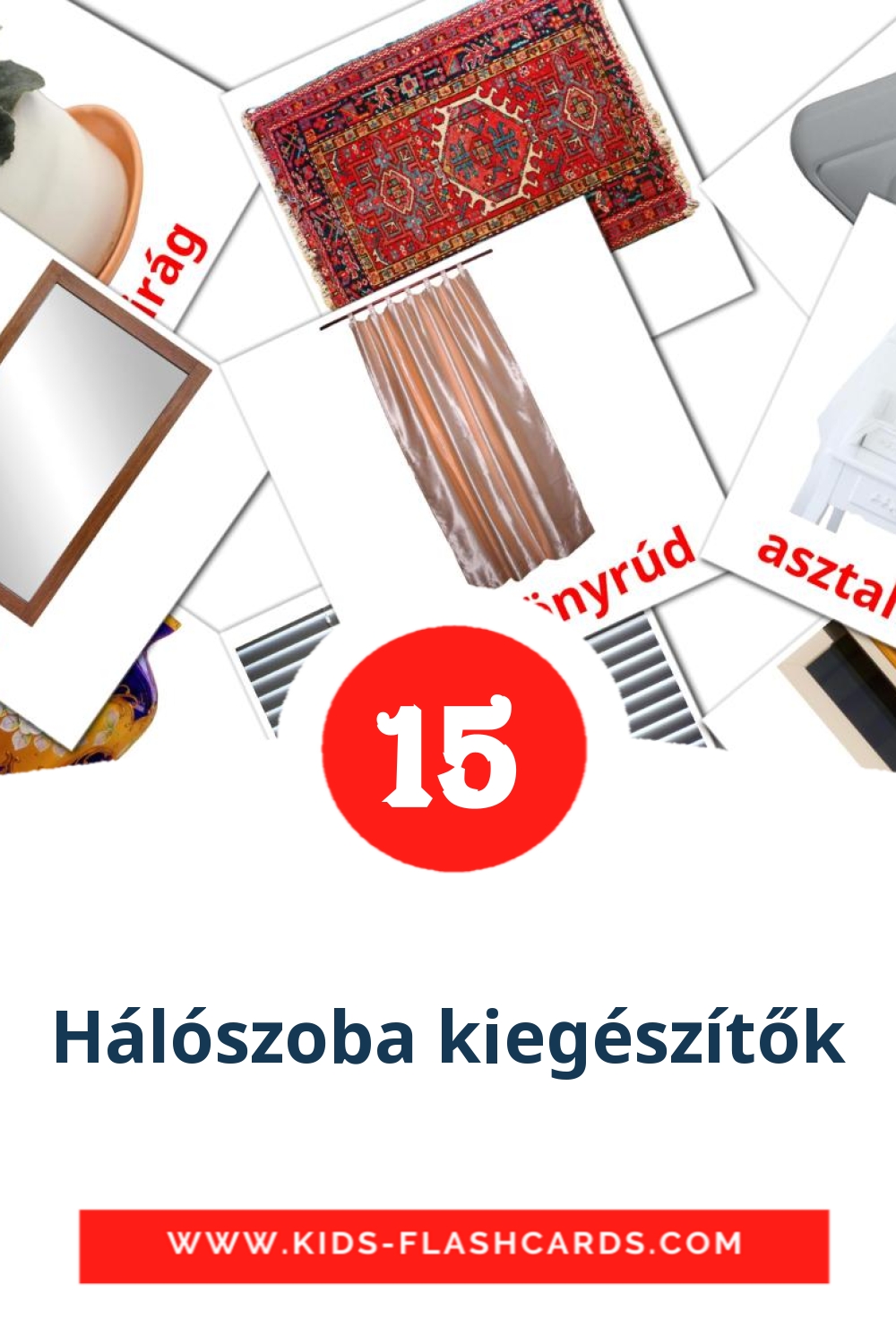 15 cartes illustrées de Hálószoba kiegészítők pour la maternelle en hongrois