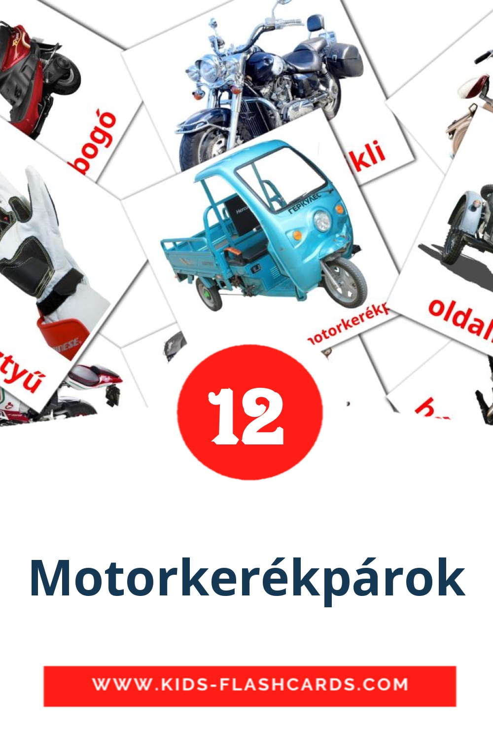 12 Motorkerékpárok Picture Cards for Kindergarden in hungarian