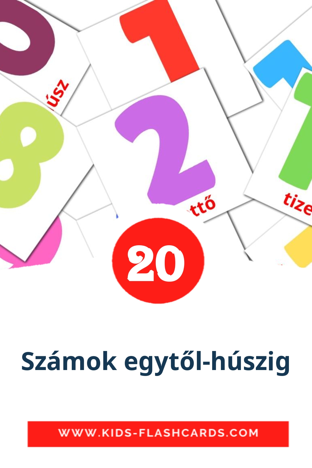 20 tarjetas didacticas de Számok egytől-húszig para el jardín de infancia en húngaro