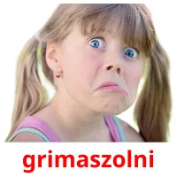 grimaszolni Tarjetas didacticas