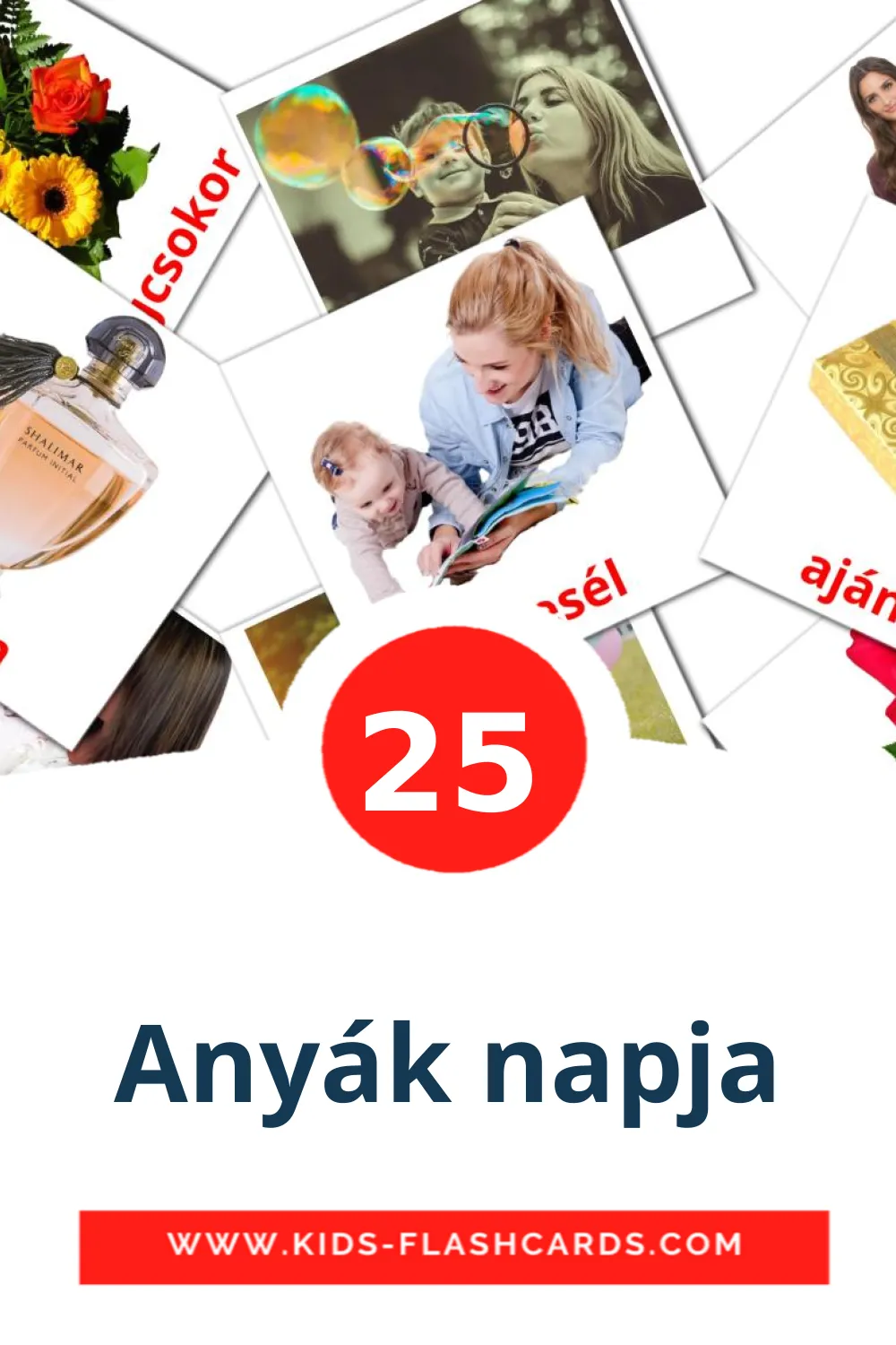 25 Anyák napja Picture Cards for Kindergarden in hungarian