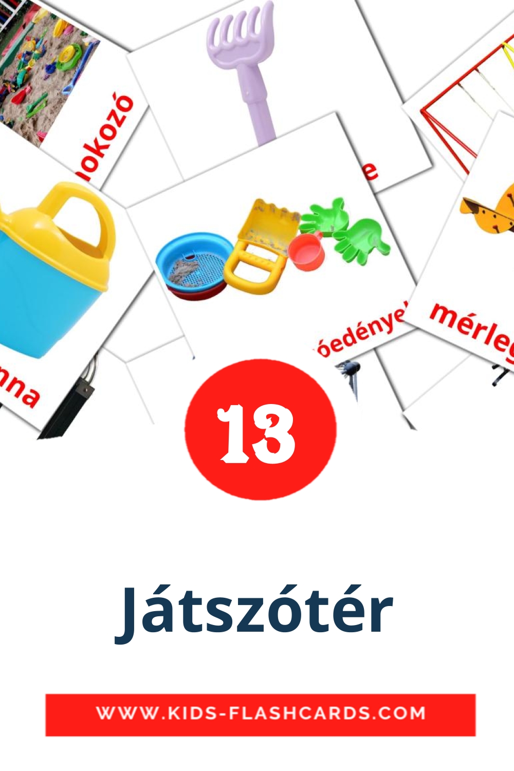 13 cartes illustrées de Játszótér pour la maternelle en hongrois
