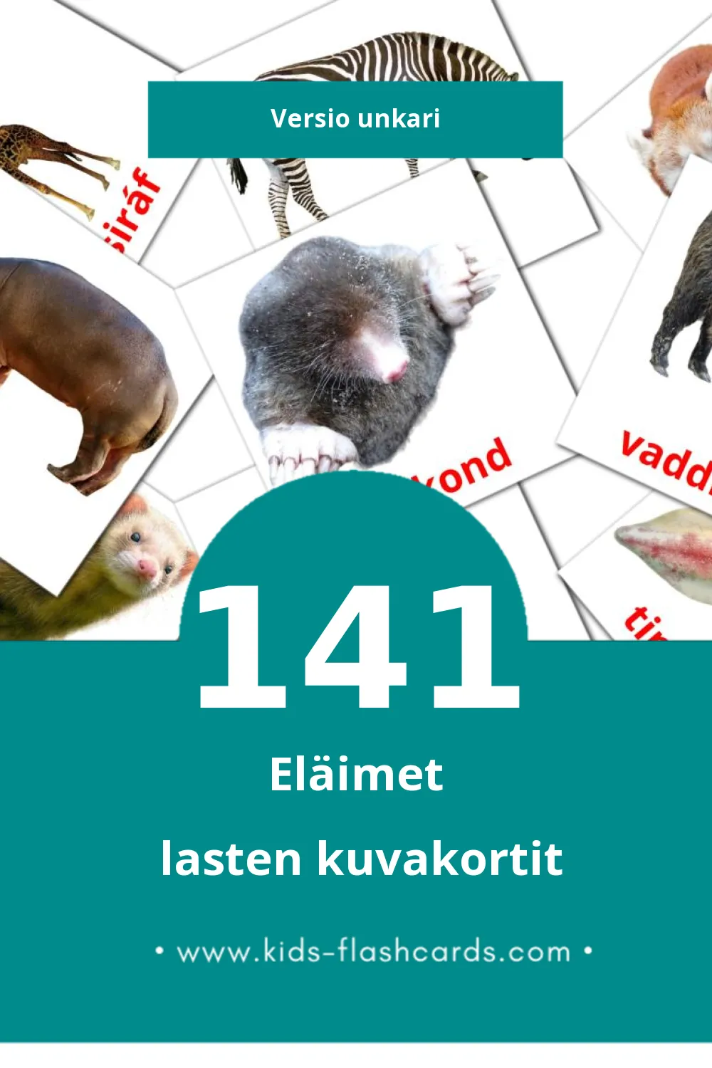 Állatok lasten kuvakortit pikkulapsille (141 korttia Unkariksi)