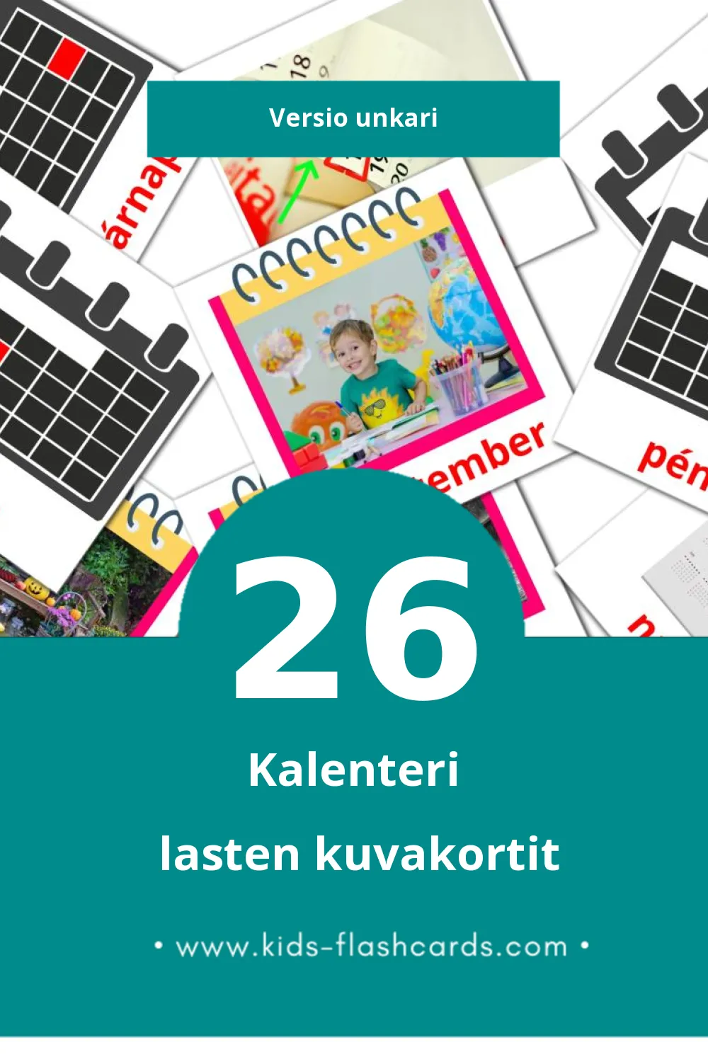 Naptár lasten kuvakortit pikkulapsille (26 korttia Unkariksi)