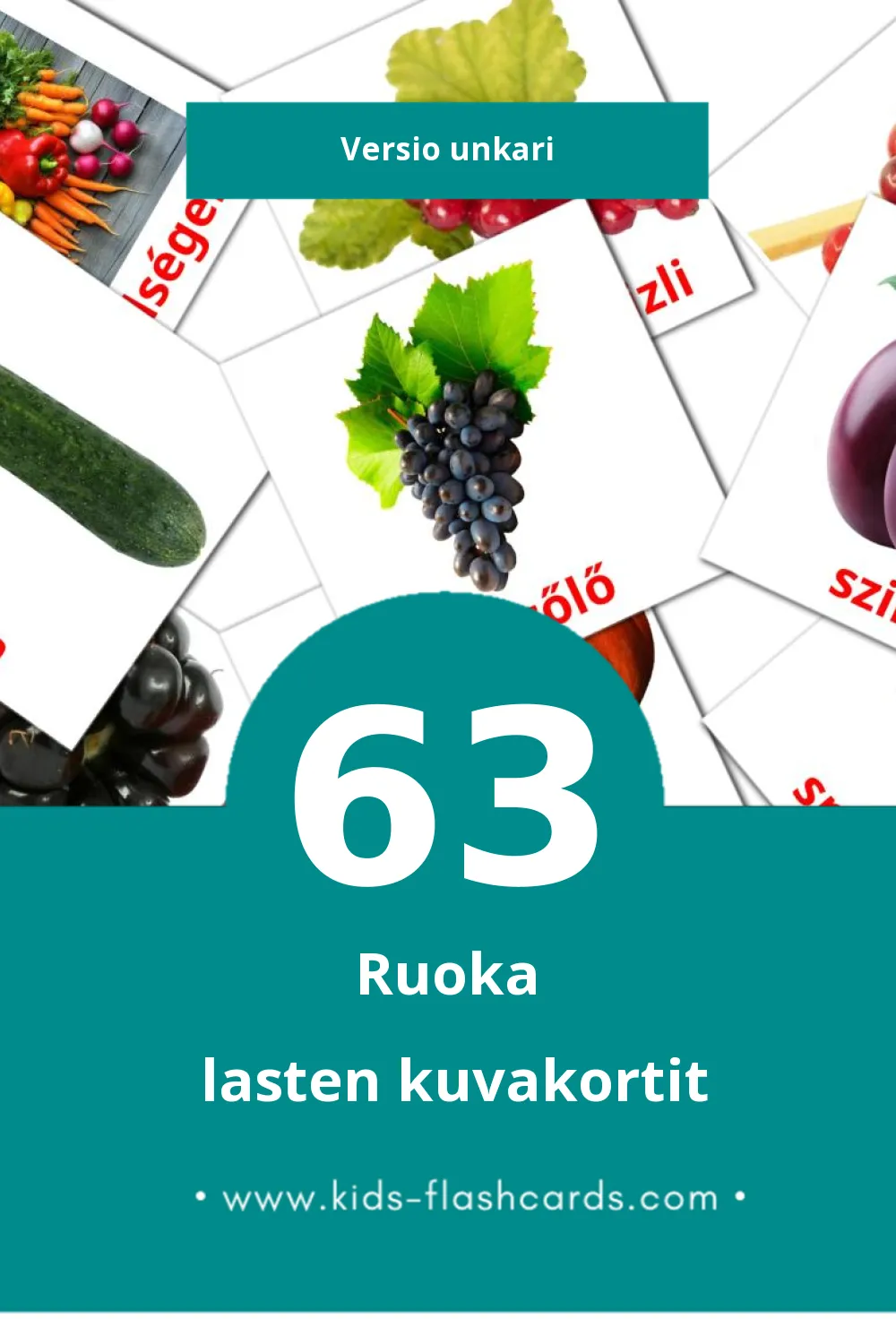 Élelmiszer lasten kuvakortit pikkulapsille (63 korttia Unkariksi)