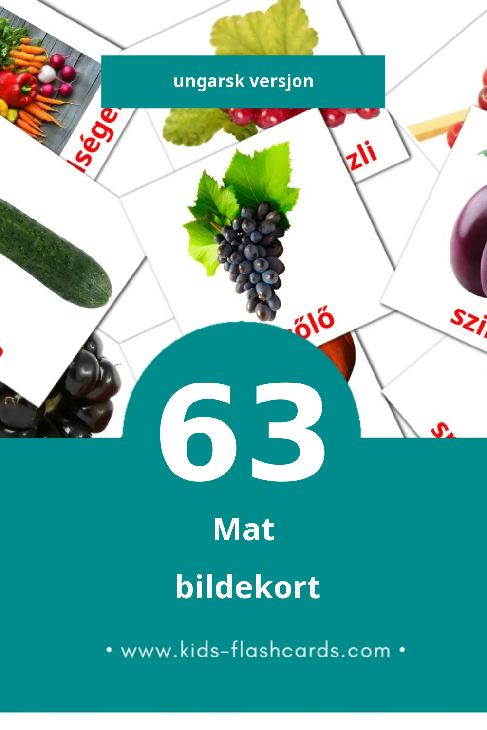 Visuelle Élelmiszer bildekort for småbarn (63 kort på Ungarsk)