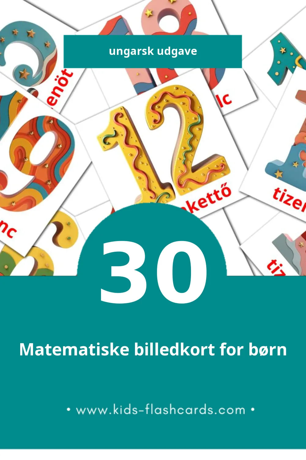 Visuelle billedkort for børn om Matematika til småbørn (30 kort på Ungarsk)