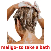 maligo- to take a bath Bildkarteikarten