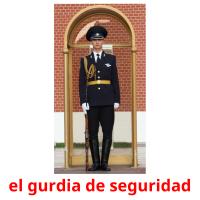 el gurdia de seguridad Bildkarteikarten