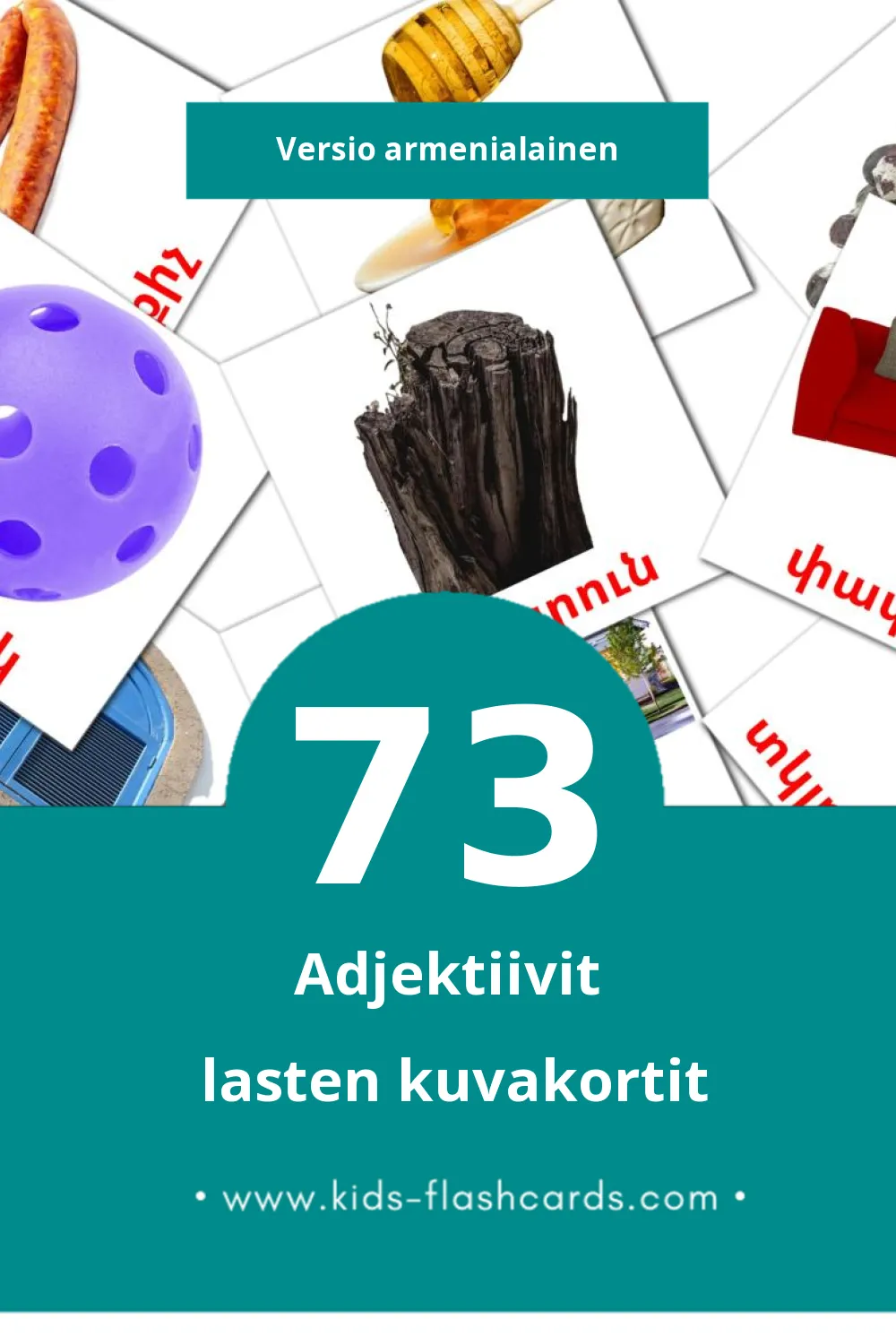 Ածական (անուն) lasten kuvakortit pikkulapsille (73 korttia Armenialaiseksi)