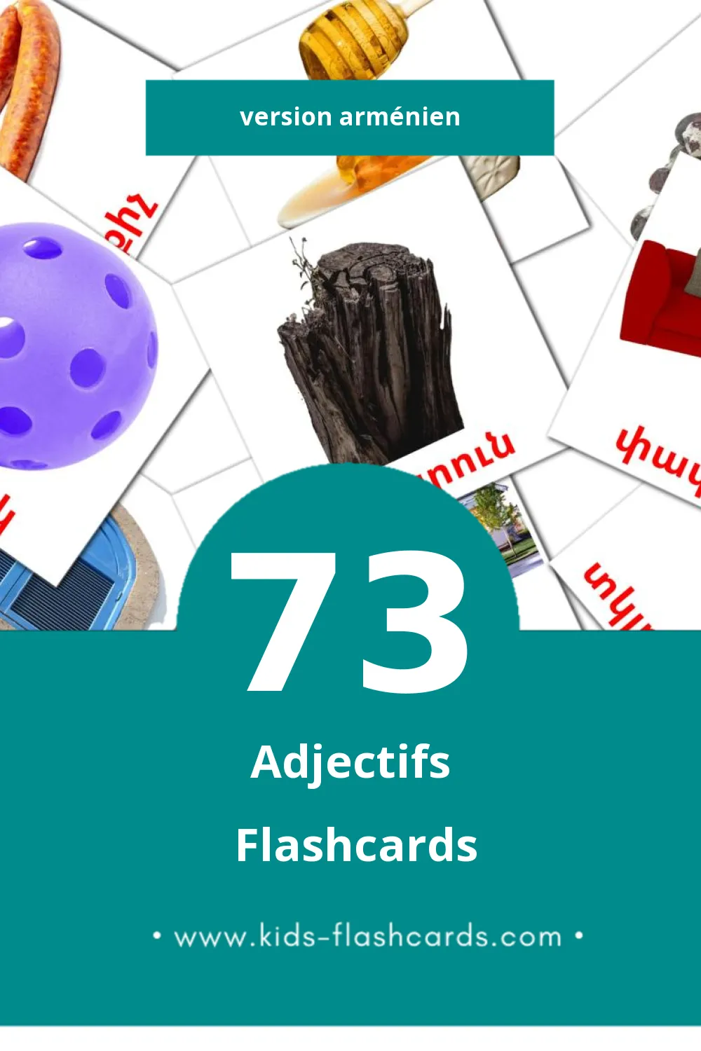 Flashcards Visual Ածական (անուն) pour les tout-petits (73 cartes en Arménien)