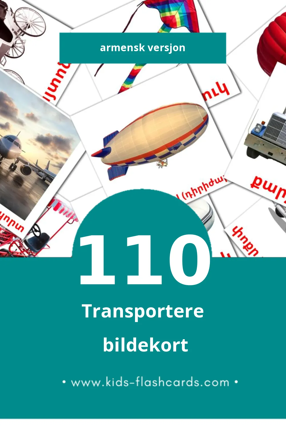 Visuelle Տրանսպորտ bildekort for småbarn (110 kort på Armensk)