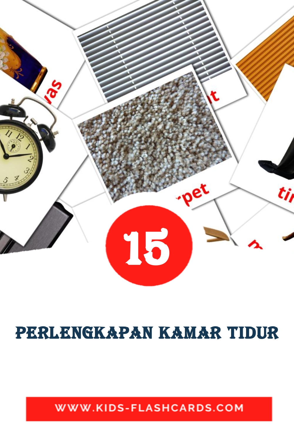 15 tarjetas didacticas de Perlengkapan kamar tidur para el jardín de infancia en indonesio