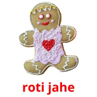 roti jahe Bildkarteikarten