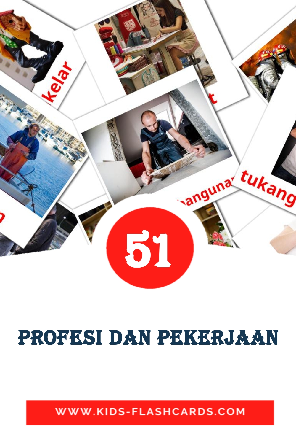 Profesi dan Pekerjaan на индонезийском для Детского Сада (51 карточка)